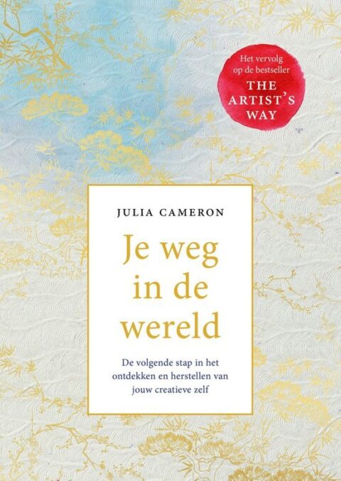 Je weg in de wereld julia cameron