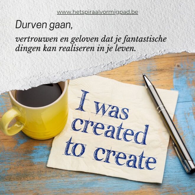 Durven en creëren