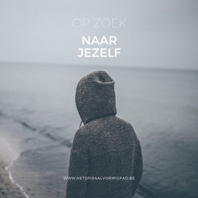 Op zoek naar jezelf